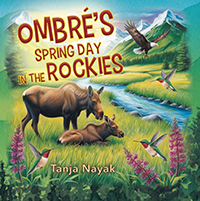 ⭐⭐⭐⭐⭐Review of Outskirts Press by Tanja Nayak, author of “Ombré’s Spring Day in the Rockies”